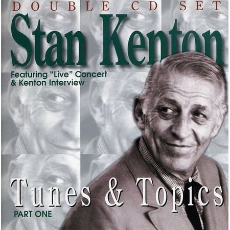 Stan Kenton - Tunes & Topics 1 - Big Band / Swing - CD