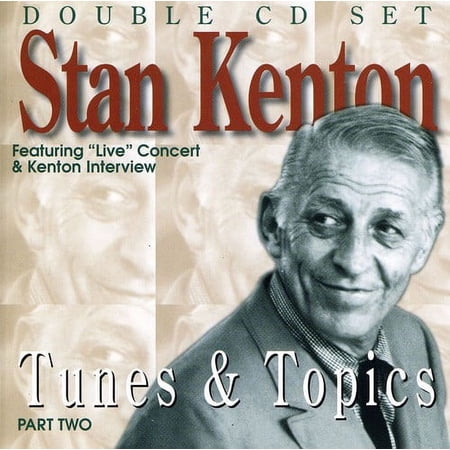 Stan Kenton - Tunes & Topics 2 - Big Band / Swing - CD