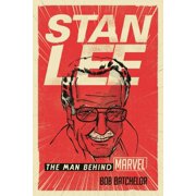 Stan Lee The Man behind Marvel, Hardcover