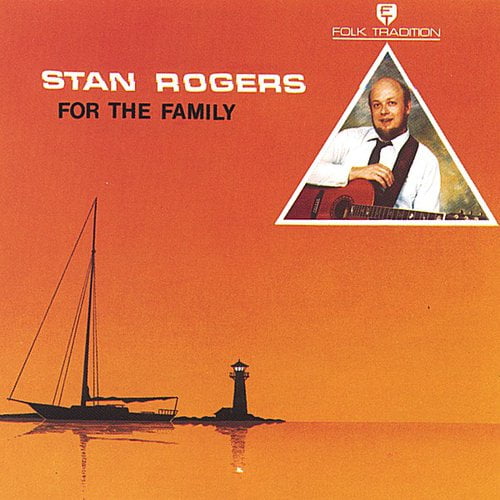 Stan Rogers - For the Family - Music & Performance - CD
