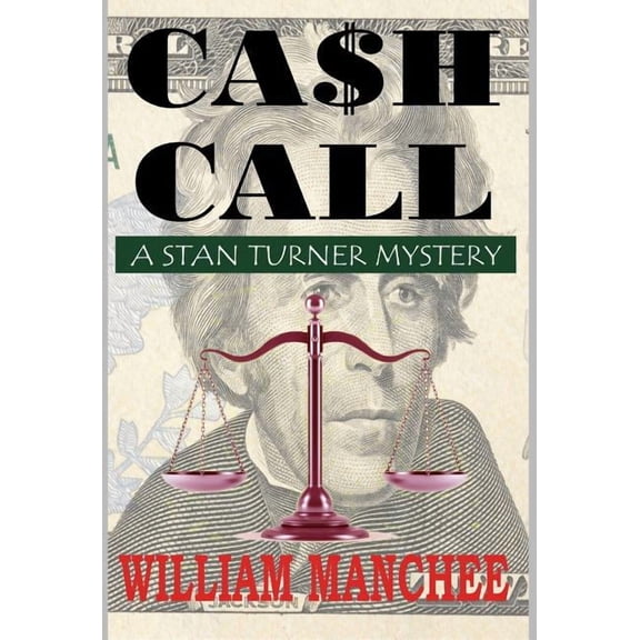 Stan Turner Mystery Cash Call: A Stan Turner Mystery, Book 4, (Hardcover)