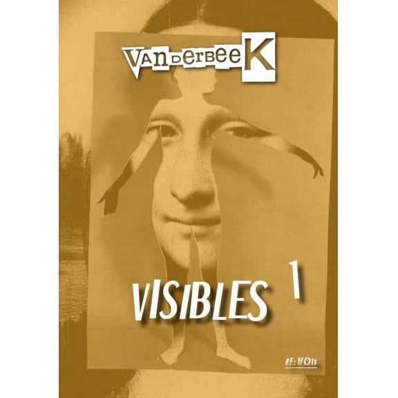 Stan Vanderbeek - Visibles 1 ( Science Friction / Achooo Mr. Kerrooschev / A La Mode / Breath Death / See Saw Seams / Stan Vanderbeekiana / Panels for th [ NON-USA FORMAT, PAL, Reg.0 Import - France ]