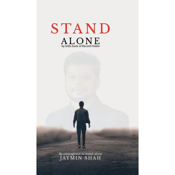 Stand Alone: Be courageous to stand alone, (Hardcover)