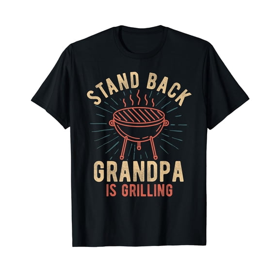 Stand Back Grandpa Is Grilling Vintage Gift for Him BBQ Fun T-Shirt