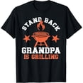 thumbnail image 1 of Stand Back Grandpa is Grilling BBQ Barbecue Grandpa Fun T-Shirt, 1 of 3
