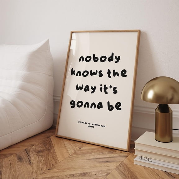 Stand By Me Lyrics Print, Definitely Maybe 90S Britpop Music Print Home Decor #768, Unframed Poster Size 8x12
