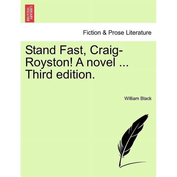 Stand Fast, Craig-Royston! a Novel ... Third Edition. Paperback