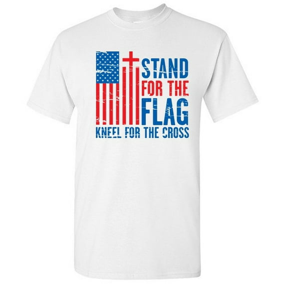 Stand For The Flag Kneel For The Cross Novelty Graphic Tees Men Humor Christmas Gift Funny Sarcastic T Shirt