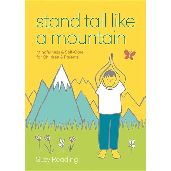 Stand Tall Like a Mountain Suzy Reading (Paperback)