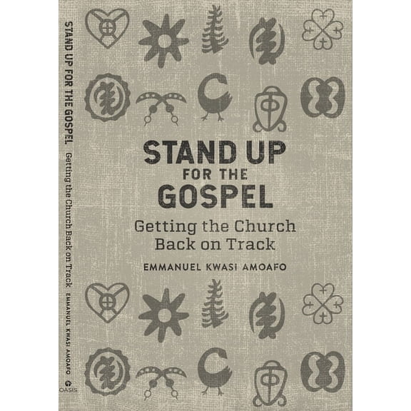 Stand Up for the Gospel: Getting the Church Back on Track, (Paperback)