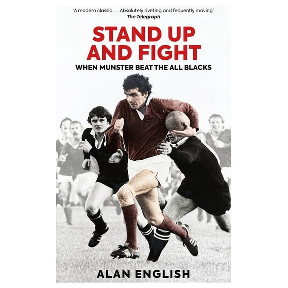 Stand Up and Fight: When Munster Beat the All Blacks (Paperback)