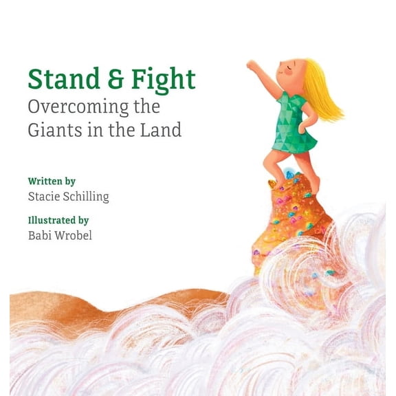 Stand and Fight: Overcoming the Giants in the Land, (Hardcover)