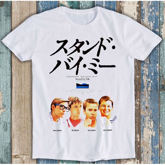 Stand by Me Japanese Movie Parody Fun Poster Meme Funny Gift Tee T Shirt M1261