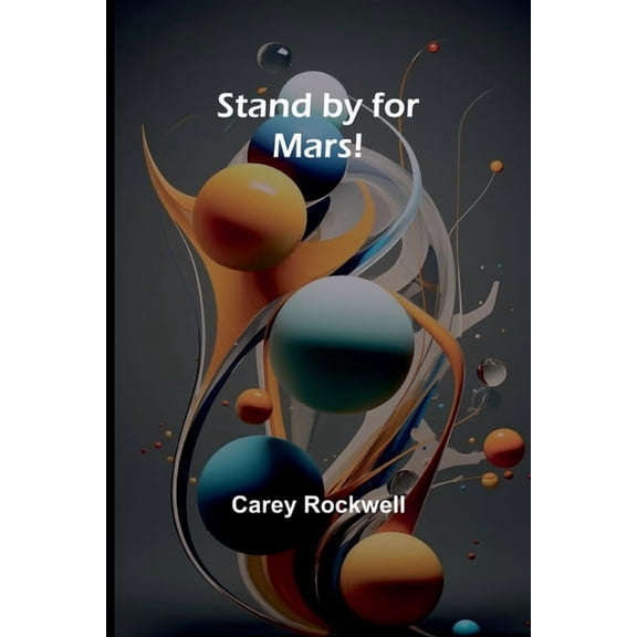 Stand by for Mars!, (Paperback)