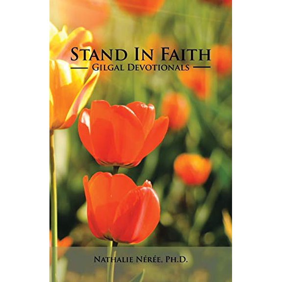 Pre-Owned Stand in Faith: Gilgal Devotionals Paperback