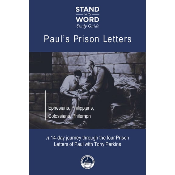 Stand on the Word Study Guide Paul's Prison Letters: Ephesians, Philippians, Colossians, Philemon, (Paperback)