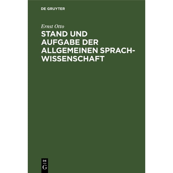 Stand und Aufgabe der allgemeinen Sprachwissenschaft, (Hardcover)