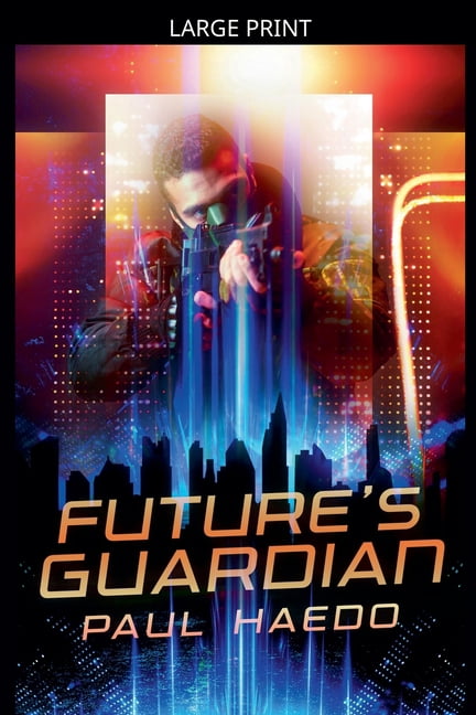 Standalone Sci-Fi Novels Future's Guardian, (Paperback)