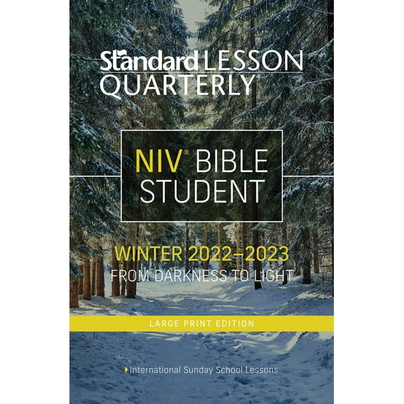 Standard#174; Lesson Quarterly: NIV(R) Bible Student Large Print--Winter 2015-2016 (Paperback)
