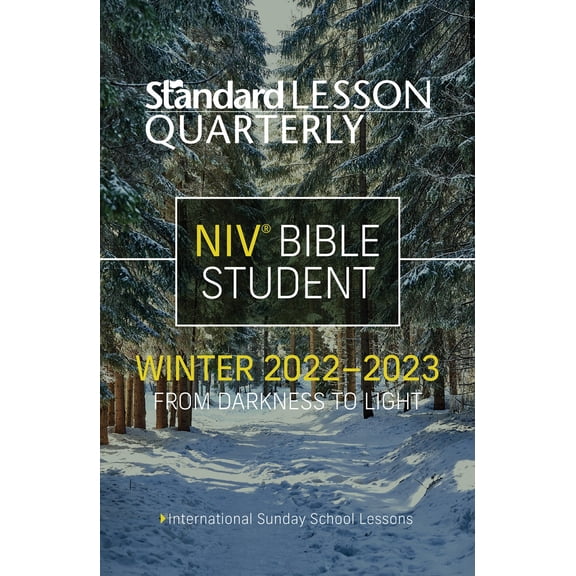 Standard#174; Lesson Quarterly: NIV(R) Bible Student--Winter 2015-2016 (Paperback)