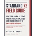 Standard 72 Field Guide: How Fire Alarm Systems Are Inspected ...