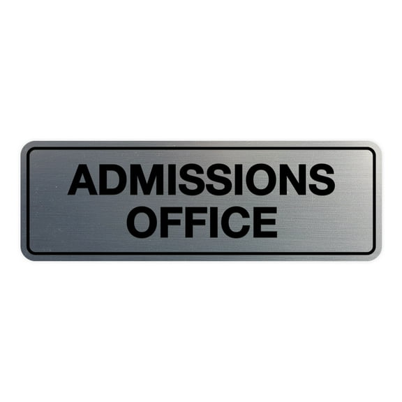 Standard Admissions Office Sign (Brushed Silver) - Large