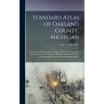 thumbnail image 1 of Standard Atlas of Oakland County, Michigan: Including a Plat Book of the Villages, Cities and Townships of the County.patrons Directory, Reference . Departments Devoted to General Info 1013784901, 1 of 1