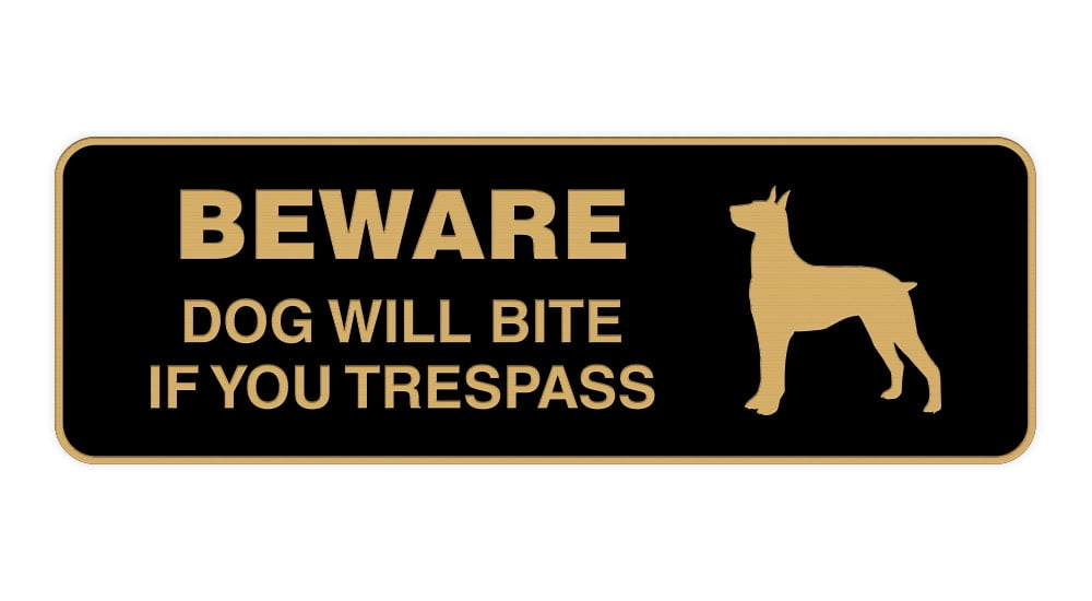 Standard Beware Dog Will Bite Sign (Black Gold) - Medium - Walmart.com