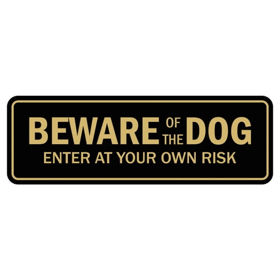 Standard Beware Of The Dog Sign - Black / Gold - Large 3" X 9"