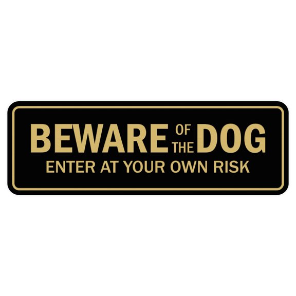 Standard Beware Of The Dog Sign - Black / Gold - Small 2" X 6"