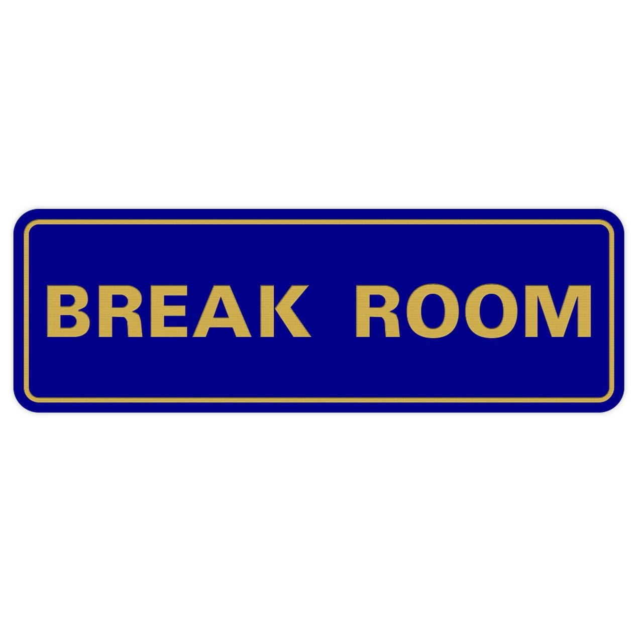 Standard Break Room Sign - Blue / Gold - Medium 2-3/4