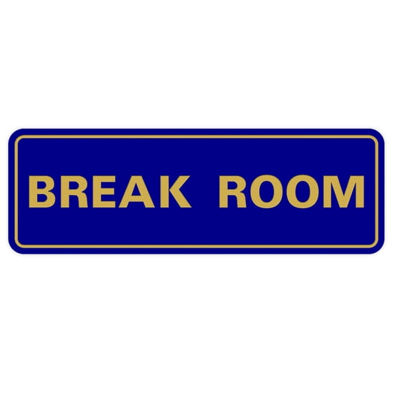 Standard Break Room Sign - Blue / Gold - Small 2" X 6"