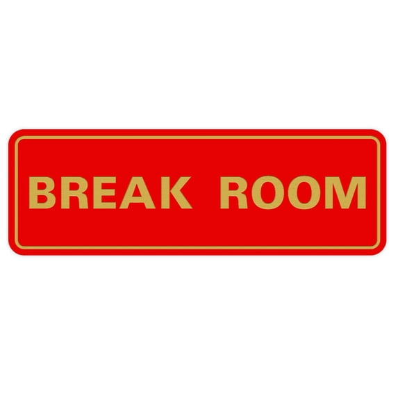 Standard Break Room Sign - Red / Gold - Large 3" X 9"