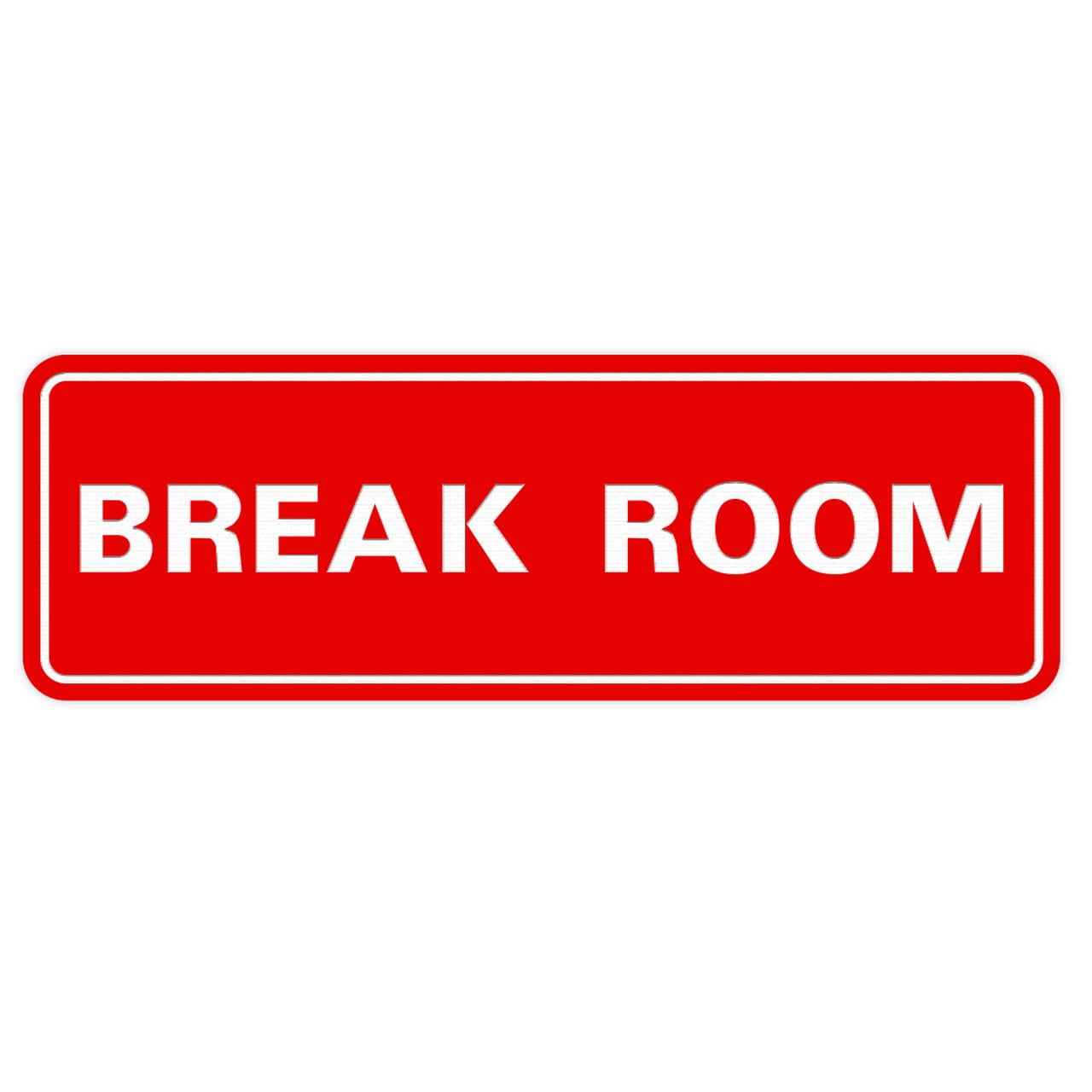 Standard Break Room Sign -Red - Small 2