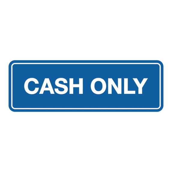 Standard Cash Only Sign (Blue) - Small
