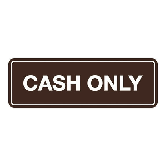 Standard Cash Only Sign (Dark Brown) - Medium