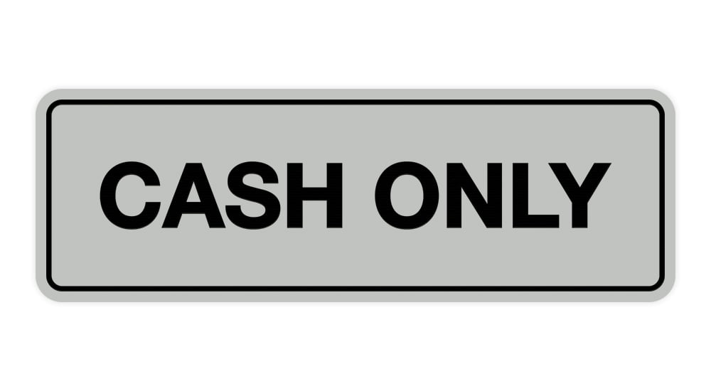 Standard Cash Only Sign (Lt Gray) - Small - Walmart.com for Free Printable Cash Only Sign Printable