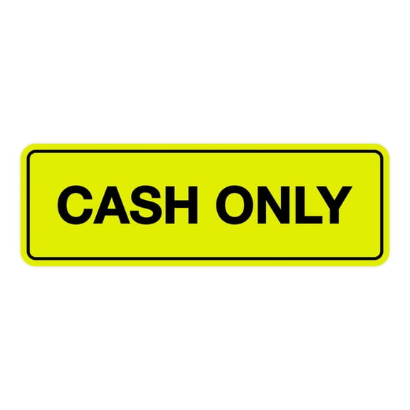 Standard Cash Only Sign (Yellow / Black) - Small