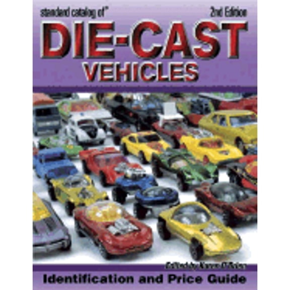 Pre-Owned Standard Catalog of Die-cast Vehicles: Updated Pricing Paperback