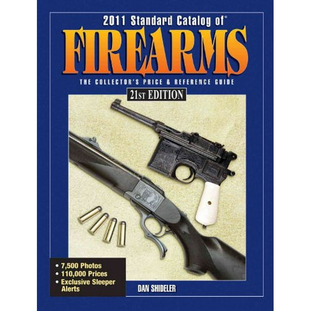 PreOwned 2011 Standard Catalog of Firearms The Collector's Price
