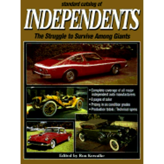 Pre-Owned Standard Catalog of Independents: The Struggle to Survive Among Giants (Paperback) 0873415698 9780873415699