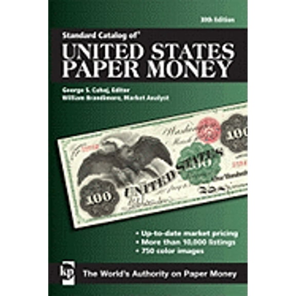 Standard Catalog of United States Paper Money