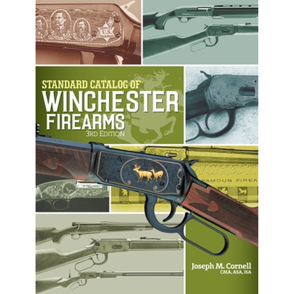 Pre-Owned Standard Catalog of Winchester Firearms (Hardcover) by Joseph M Cornell