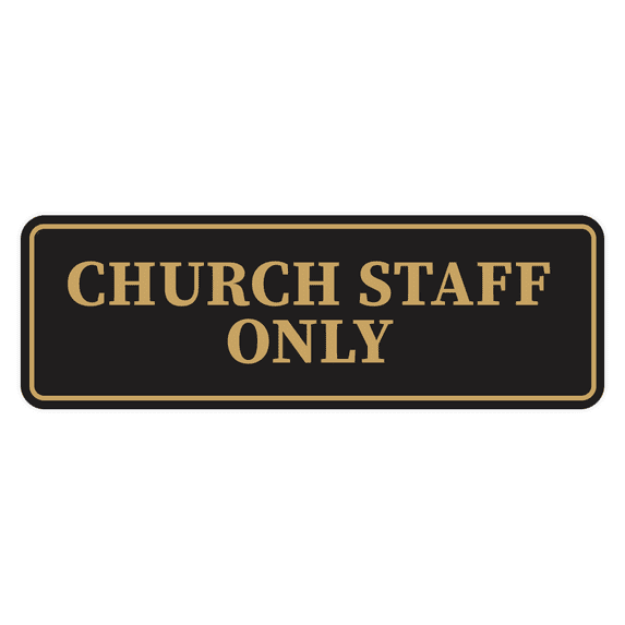 Standard Church Staff Only Sign (Black Gold) - Large