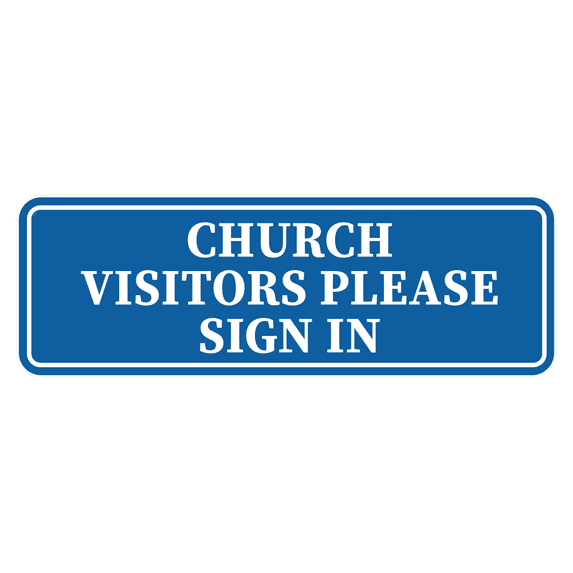 Standard Church Visitors Please Sign In Sign (Blue) - Medium