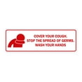 thumbnail image 1 of Standard Cover Your Cough. Stop the Spread Of Germs. Wash Your Hands Sign (White/Red) - Medium 2-3/4"x7", 1 of 1