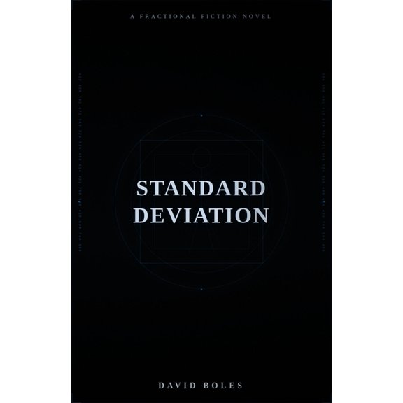Standard Deviation: A Fractional Fiction Novel, (Paperback)