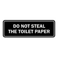 thumbnail image 1 of Standard Do Not Steal The Toilet Paper Sign (Black) - Small 2" X 6", 1 of 1
