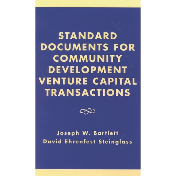 Standard Documents for Community Development Venture Capital Transactions, (Paperback)