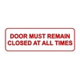 thumbnail image 1 of Standard Door Must Remain Closed At All Times Sign(White/Red) - Medium, 1 of 5